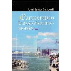 Tylko do końca tygodnia Partnerstwo Eurośródziemnomorskie