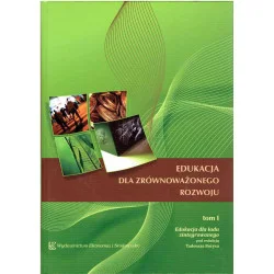 Oferta limitowana Edukacja dla zrównoważonego rozwoju. Tom I