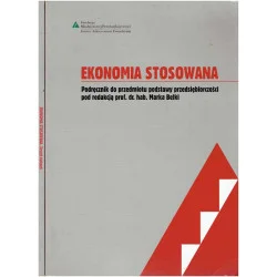 Ekonomia stosowana. Podręcznik i ćwiczenia Zamów teraz